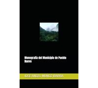 Monografía del Municipio de Pueblo Nuevo