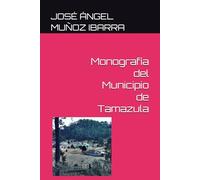 Monografía del Municipio de Tamazula
