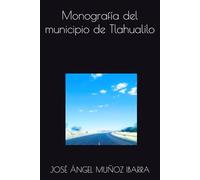 Monografía del municipio de Tlahualilo