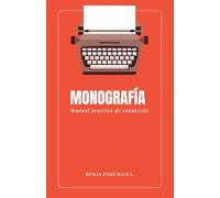 Monografía: Manual práctico de redacción