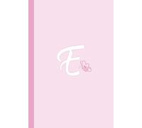 Monogram Blank Lined Journal: Notebook Letter E 120 Pages 6"x9" Personalized Journal Notebook & Diary for Kids Girls, Women