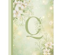 Monogram Initial Letter Q Notebook - Feminine Green Floral Design on a Soft Marble Cover: Personalized Journal, Diary & Planner for Women, Moms, ... & Students | 7.5" x 9.25" | 110 Lined Pages