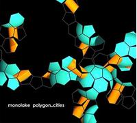Monolake - Polygon_Cities