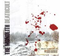 Monolith Deathcult - The White Crematorium