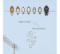 Monolith - Here Comes The Monolith [Us Import]