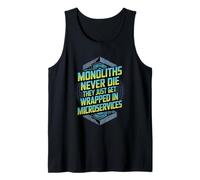 Monoliths Never Die Funny Software Architecture Developer Tank Top