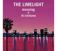 Monolog (Hip Hop) / Ai Ichikawa - The Limelight [Japan CD] GRGAJ-6