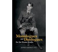 Monologues and Duologues for the Drama Studio