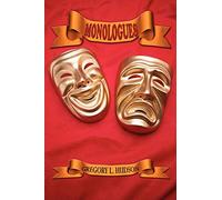 Monologues: Dramatic Monologues For Actors