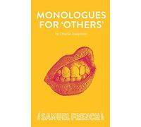 Monologues for 'Others'