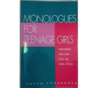 Monologues for Teenage Girls