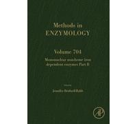Mononuclear Non-heme Iron Dependent Enzymes Part B: Volume 704 (Methods in Enzymology, Volume 704)