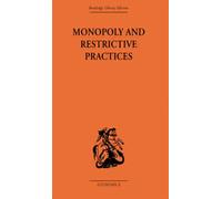 Monopoly and Restrictive Practices