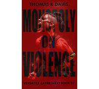 Monopoly on Violence (VERSATILE LAYER /NEXT)