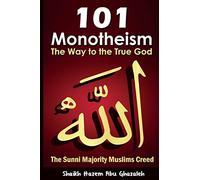 Monotheism: The Way to the One True God