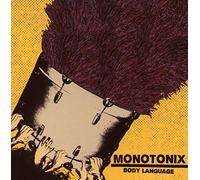 Monotonix - Body Language