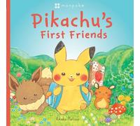 Monpoke Picture Book: Pikachu's First Friends (PB) (Pokemon)