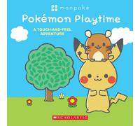 Monpoke: Pokémon Playtime (Touch-and-Feel Book): A Touch and Feel Adventure