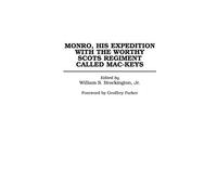 Monro, His Expedition with the Worthy Scots Regiment Called Mac-Keys (Praeger Series in War Studies)