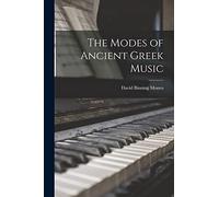 Monro - Modes of Ancient Greek Music - New paperback or softback - 16 - X555z
