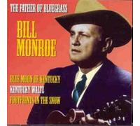 Monroe Bill - Bill Monroe Famous Country Mus