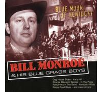 Monroe, Bill - Blue Moon of Kentucky