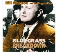 Monroe, Bill - Bluegrass Breakdown [UK Import]