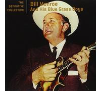 Monroe, Bill - The Definitive Collection