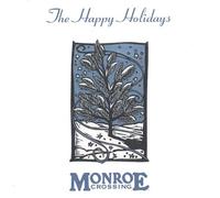 Monroe Crossing - Happy Holidays