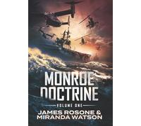 Monroe Doctrine: Volume I: 1