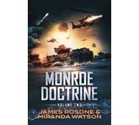 Monroe Doctrine: Volume II: 2