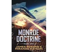 Monroe Doctrine: Volume III: 3
