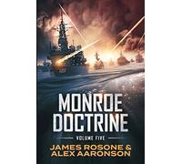 Monroe Doctrine: Volume V