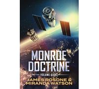 Monroe Doctrine: Volume VIII: 8