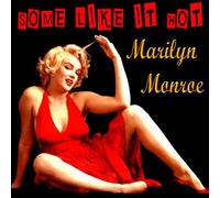 Marilyn Monroe - Some Like It Hot-Spotlight on