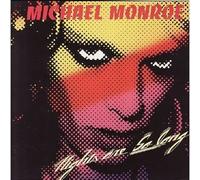 Monroe, Michael - Nights are So Long [Import]