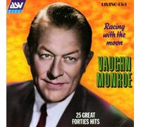 Monroe, Vaughn - Racing With The Moon