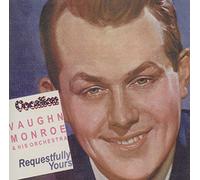 Monroe, Vaughn - Vaughan Monroe and his Orchestra - Requestfully Yours