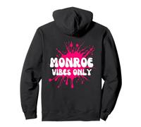 Monroe Vibes Only Pullover Hoodie