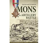 Mons, an Artillery Battle