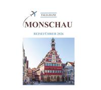 Monschau Reiseführer 2026: Insidertipps, Essen, Kultur