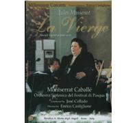 Monserrat Caballe - Massenet: La Vierge [DVD]