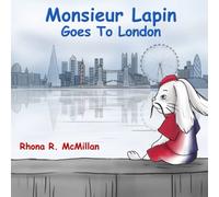 Monsieur Lapin Goes To London