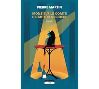 Monsieur le comte e l'arte di uccidere (I Neri)