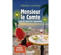 Monsieur le Comte und die Kunst der Täuschung: Kriminalroman | Band 2 der Cosy-Crime- und Spiegel-Bestseller-Krimi-Reihe