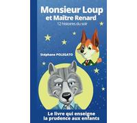 Monsieur Loup et Maître Renard: 12 histoires du soir (Monsieur Loup et Maître Renard (série))