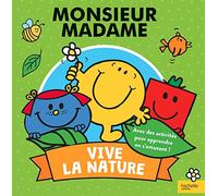 Monsieur Madame - Vive la nature: Avec des activités pour apprendre en s'amusant !