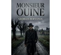 Monsieur Ouine: Les secrets enfouis d'un village hanté par le passé