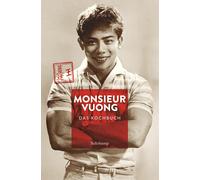 Monsieur Vuong: Das Kochbuch, Ursula-Heinzelmann, Krug 9783518467565 New.