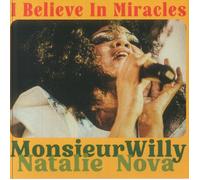 MONSIEURWILLY/NATALIE NOVA - I Believe In Miracles - limited green vinyl 7"